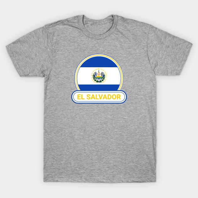 El Salvador Country Badge - El Salvador Flag T-Shirt by Yesteeyear